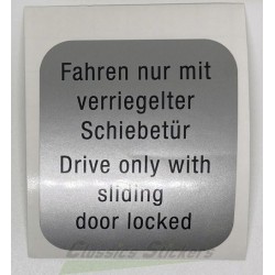 Drive only with sliding door locked label