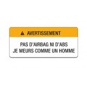 Sticker pas d'airbag ni d'abs