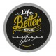 Life is better style