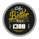 Life is better style